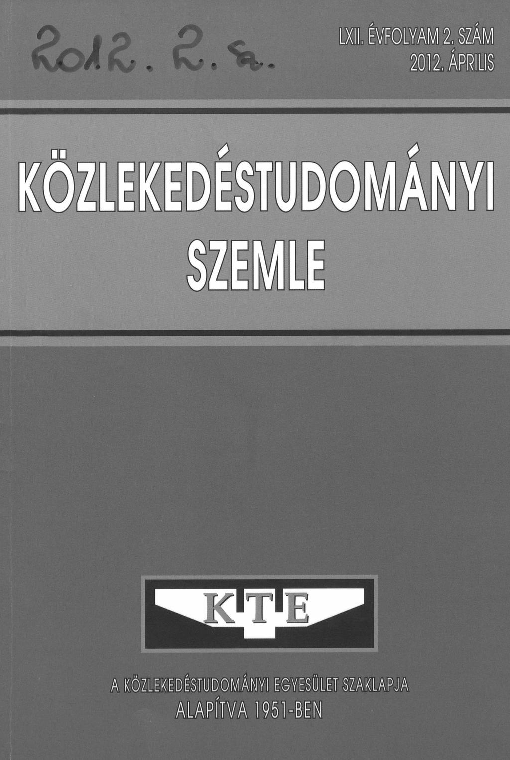 LXII. ÉVFOLYAM 2. SZÁM 2012.