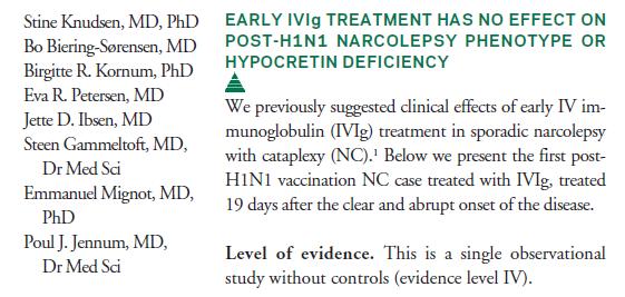 Intravenous Immunoglobulin Therapy in Pediatric Narcolepsy: A Nonrandomized, Open-Label, Controlled, Longitudinal Observational Study.