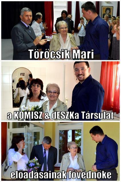 A KOMISZ & deszka Társulat új fővédnöke Tisztelt Közönségünk!
