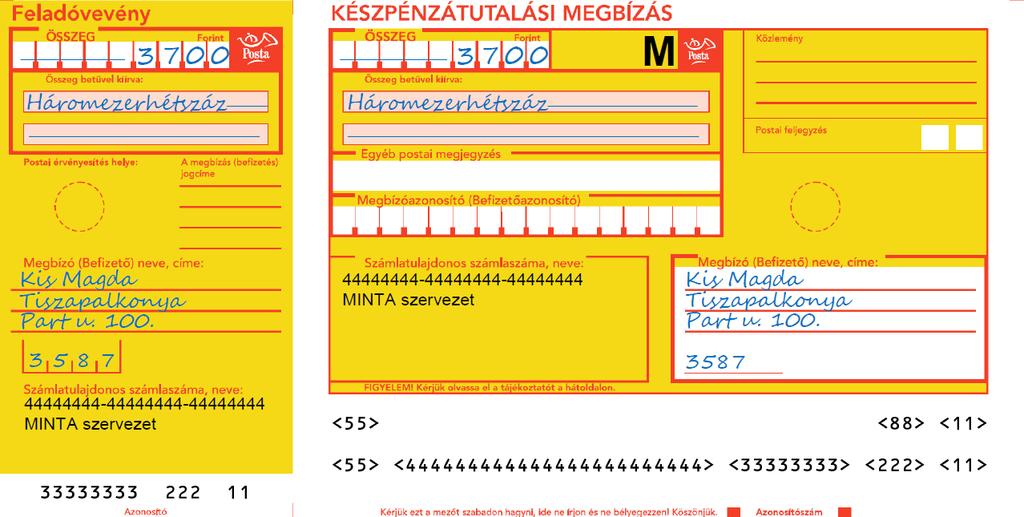 A Magyar Posta Egyes Pénzforgalmi Szolgáltatásainak Általános Szerződési Feltételei 3. számú melléklet Mintatár 1.