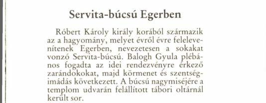 Servita-búcsú Egerben Róbert Károly király