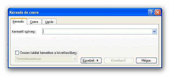 Keresés és csere Keresés Ha egy szó előfordulására vagyunk kíváncsiak, a papíralapú dokumentumokban a szöveg elolvasása közben ceruzával meg tudtuk jelölni.
