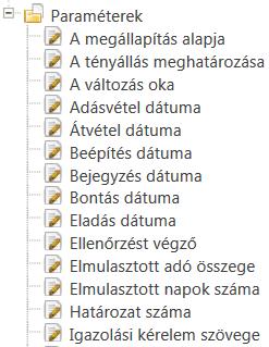 4.9. ábra, Iratparaméter mezők A paraméterek csoport tagjai a gombra kattintva bármikor
