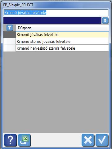 Ekkor a következő ablak jelenik meg: Válasza a Kimenő jóváírás felvételét, majd nyomjon az Ok (pipa) gombra!