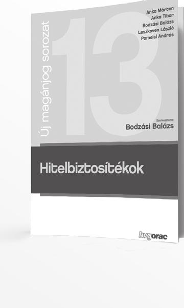 tani), vagy a zálogjogosult által a zálogtárgyat kívülálló személy részére értékesíteni, kizárólag a társaság előzetes hozzájárulásával lehet, ennek hiányában az átruházás semmis.