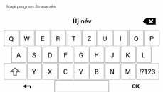 1.10.6 Napi program átnevezése 1 A kapcsolófelület érintésével válassza ki a Főmenüt ( ). 2 Érintéssel válassza ki a Program menüpontot. 3 Megjelenik az áttekintés a fűtőkör- és programválasztáshoz.