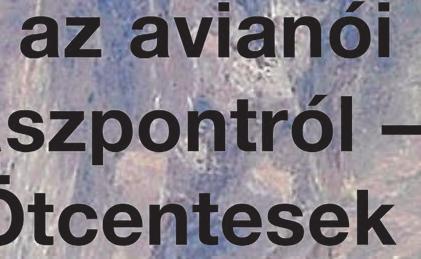szám Ára 520 Ft Helyzetkép az avianói