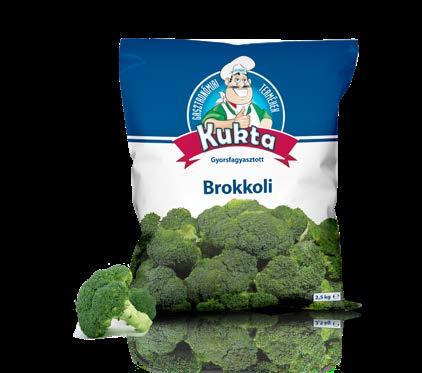 piros ribizli, fekete ribizli, málna, fekete szeder 2,5 kg 5x2,5 kg Magozott meggy 2,5 kg Málna 2,5 kg Szamóca 2,5 kg KUKTA ZÖLDSÉGEK (fagyasztott) Bébirépa 2,5 kg Brokkoli 2,5 kg Brokkolis