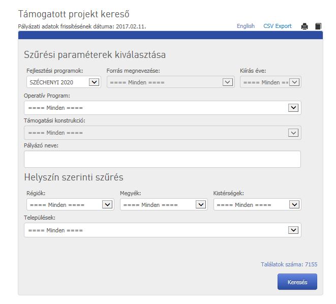 Eddigi támogatások felhasználására vonatkozó információk 2 alkalmazás: Támogatott projektkereső