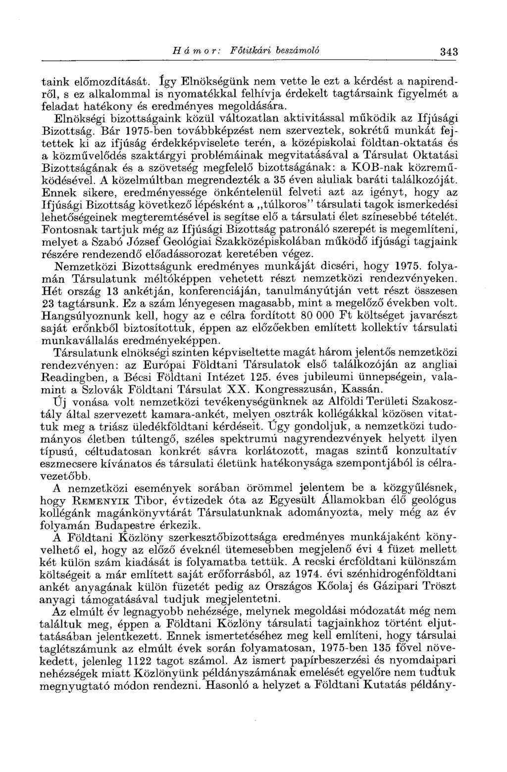 Hámor: Főtitkári beszámoló 343 taink előmozdítását.