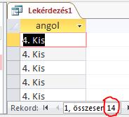 Ennek hatására egy új sor került a tervezőrácsra. A megfelelő értékeket felvesszük: Ha nézetet váltunk, akkor a feltételnek megfelelő cellákat fogjuk látni.
