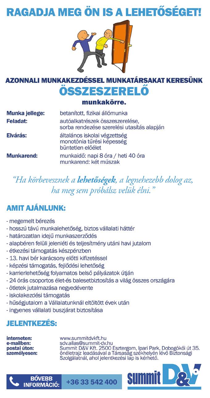 ÁLLÁSBÖRZE 2018. Jelentkezésekor augusztus 3. tüntesse fel a Szuperinfó 5 Megjelenik: Bajna, Csolnok, Dorog, Dömös, Esztergom, Esztergom-Kv.