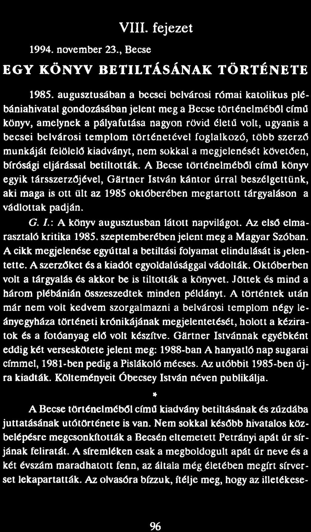 1994. november 23., Becse VIII. fejezet EGY KÖNYV BETILTÁSÁNAK TÖRTÉNETE 1985.