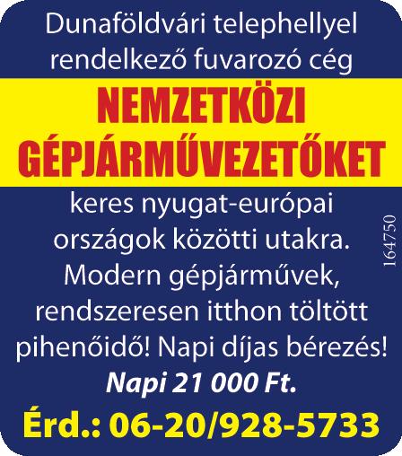 Szállást és munkábajárást biztosítunk. Érd: 06-70/639-9920 (Bp/0701/1460-1/2016-1575) Nincs munkád?