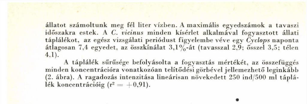 állatot számoltunk meg fél liter vízben. A maximális egyedszámok a tavaszi időszakra estek. A C.