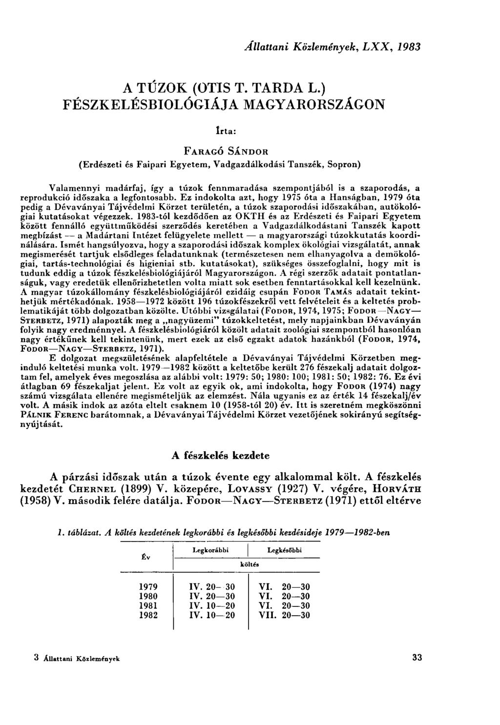 Állattani Közlemények, LXX, 1983 A TÚZOK (OTIS Т. TARDA L.