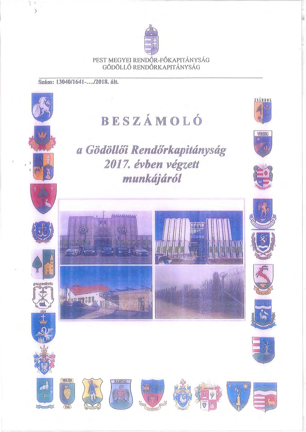 ) 1 ) PEST MEGYEI RENDŐR-FŐKAPITÁNYSÁG GÖDÖLLŐ RENDŐRKAPITÁNYSÁG ro1 Grdfi ({)]i} ll ifi!