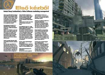 oldal Interjú Történt-e komolyabb változtatás a játék koncepciójában, történetében a fejlesztés során? 16.