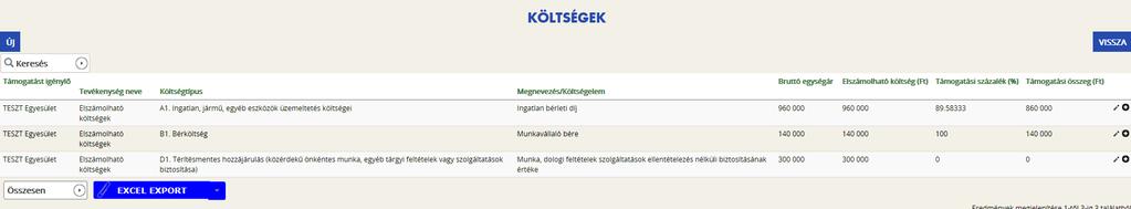 Költségek Itt kell költség típusonként felvenni a