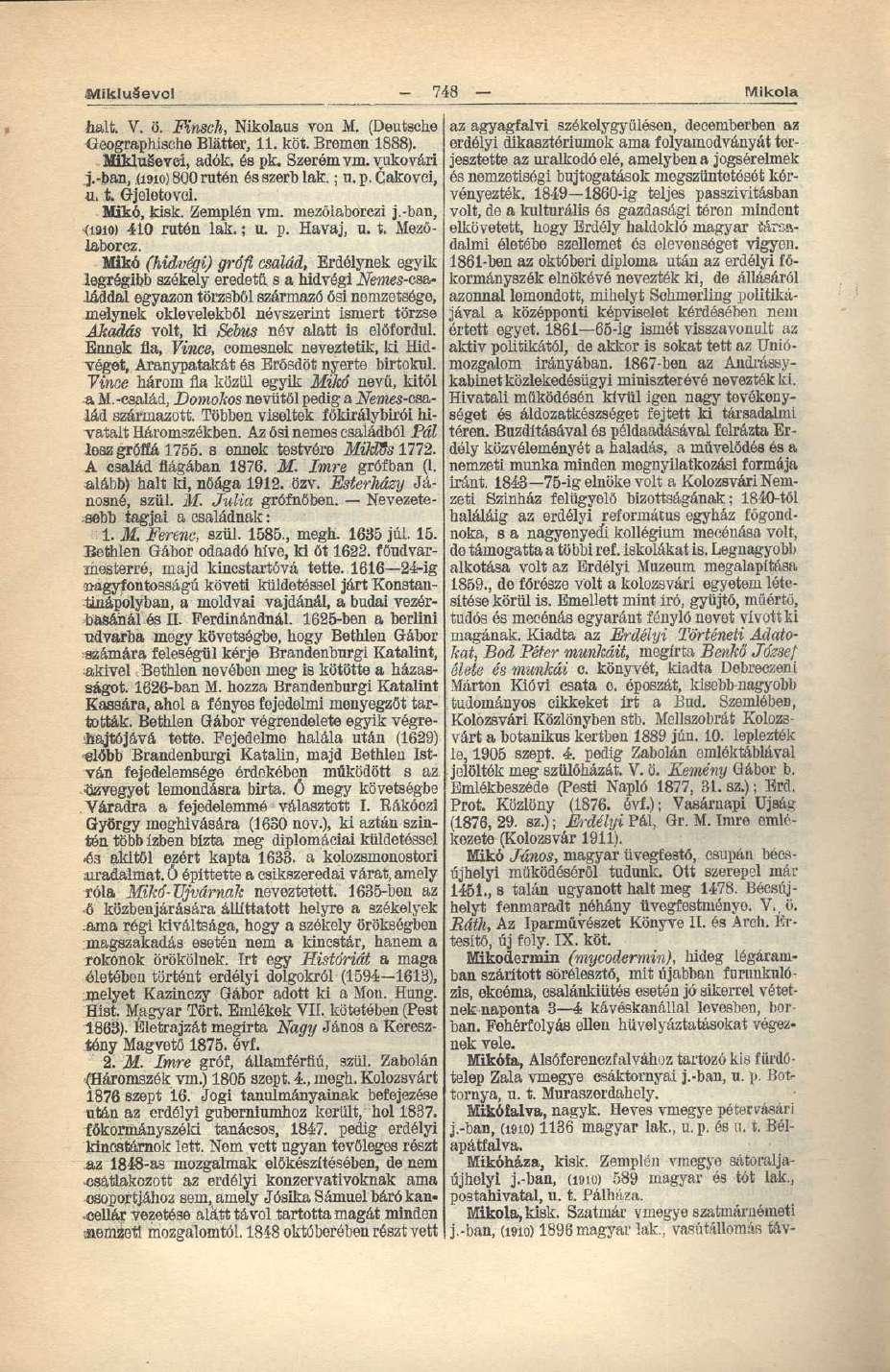 MikluSevcl - 748 - Mikola hsdt. V. ö. Finsch, Nikolaus von M. (Deutsche Geographisehe Blatter, 11. köt. Bremen 1888). MÍkluSevei, adók. és pk. Szerem vm.vuko vári j.