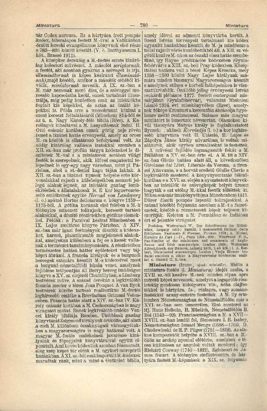 JVüniatui-a 780 Miniatűré "tár Codex aureusa. Ez a hártyára írott pompás 3íódex, bíboralapon festett M.-ivaL a Vatikánban őrzött lorschl evangéliumos könyvnek első része 8 783 826 között készült. (V.