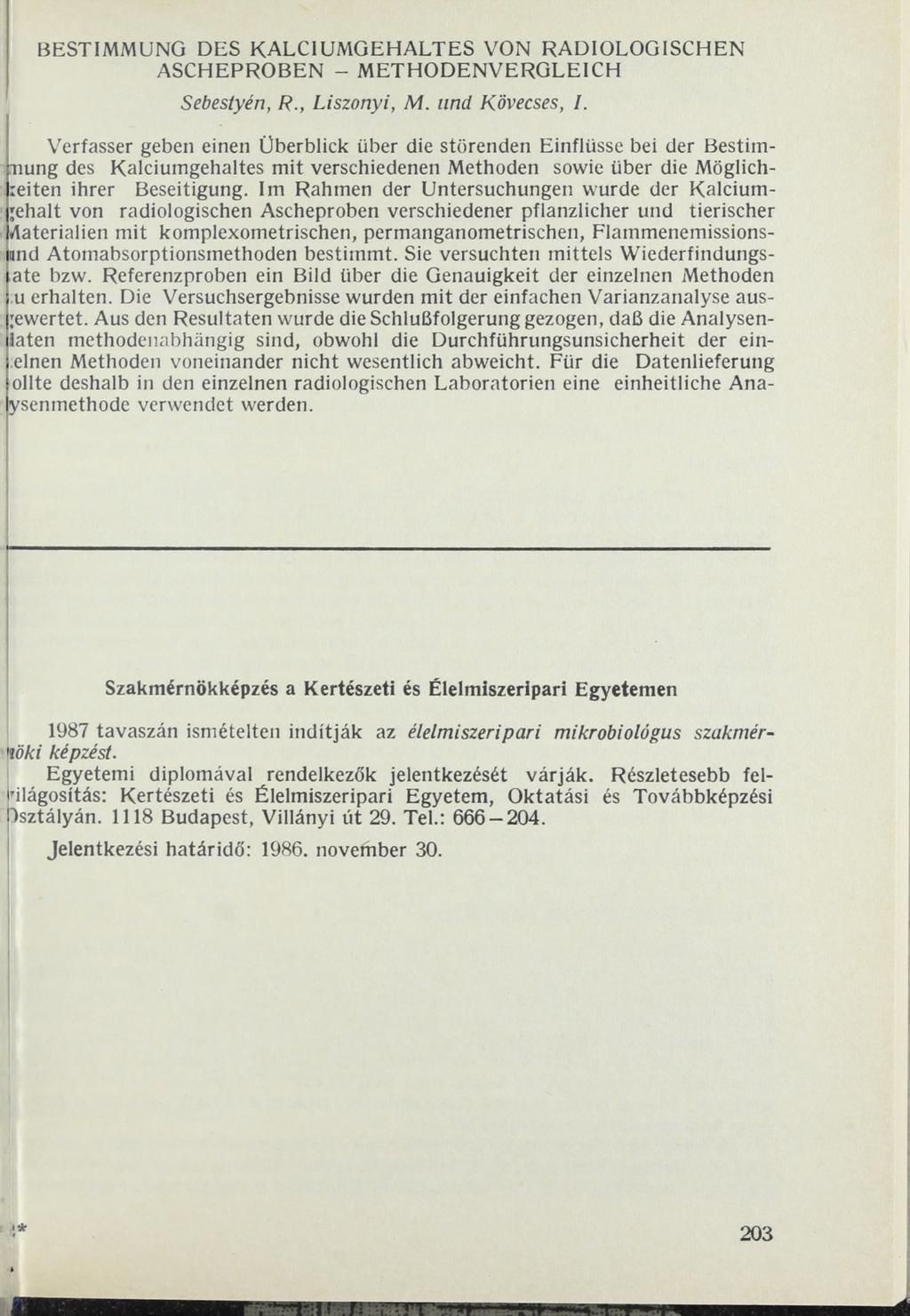 d BESTIMMUNG DES KALCIUMGEHALTES VON RADIOLOGISCHEN ASCHEPROBEN - METHODENVERGLEICH Sebestyén, R., Liszonyi, M. und Kövecses, /.