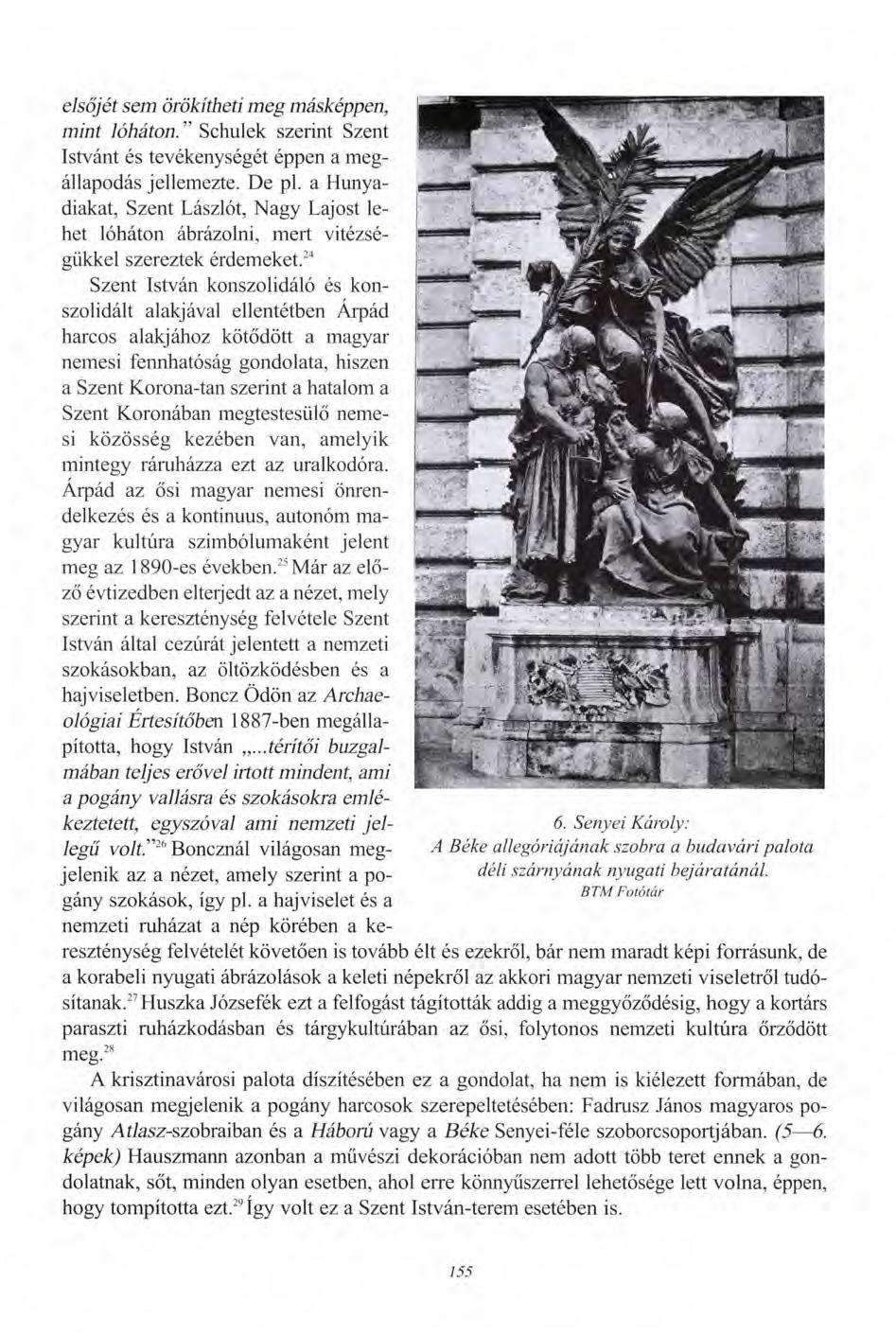 6. Senyéi Károly: A Béke allegóriájának szobra a budavári palota déli szárnyának nyugati bejáratánál. BTM Fotótár elsőjét sem örökítheti meg másképpen, mint lóháton.