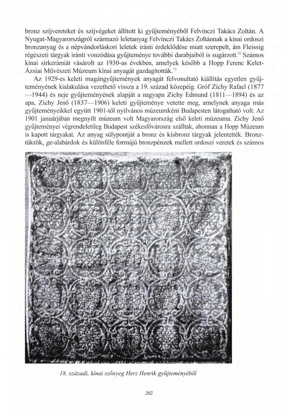bronz szíj véreteket és szíjvégeket állított ki gyűjteményéből Felvinczi Takács Zoltán.