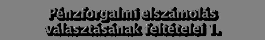 Áfa-tv. XIII/A. fejezet szabályozza a) a kis- és középvállalkozásokról, fejlődésük támogatásáról szóló 2004. évi XXXIV.