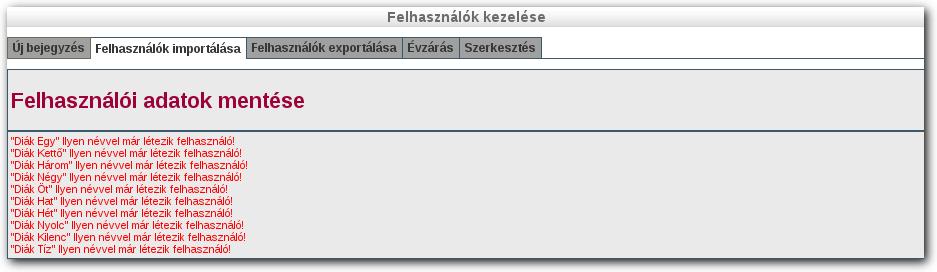FELHASZNÁLÓK KEZELÉSE Hibás import sorok Figyelem!