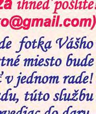 Hrané párkrát, je v 100% stave.