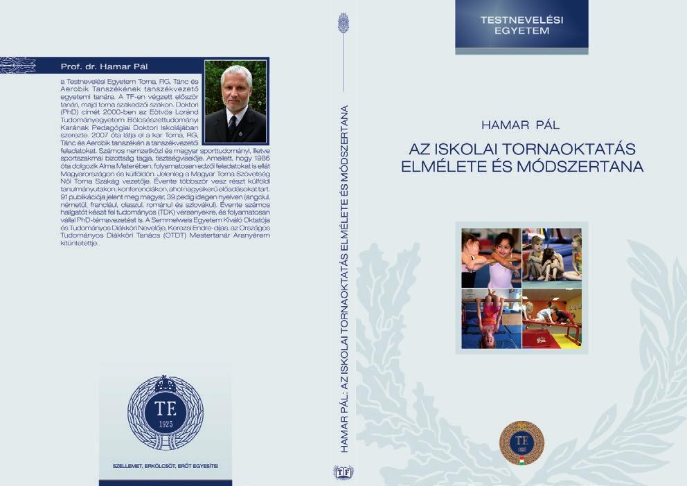 5.2. A JEGYZET, TANKÖNYV Kötelező elem: az Egyetem címere, jelmondata.
