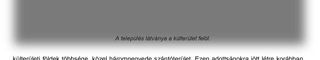 A külterület jeletős része gyep-legelő területek, mely többsége a Bihari-sík tájvédelmi körzethez tartozik.