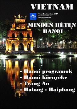 EXTRA NAPOK HANOIBAN A HALONG ÖBÖL Hanoi extra napjaink nem csak a programok árát, de a kiegészítő éjszaka árát is tartamazzák Hanoi bázis szállodánkban.