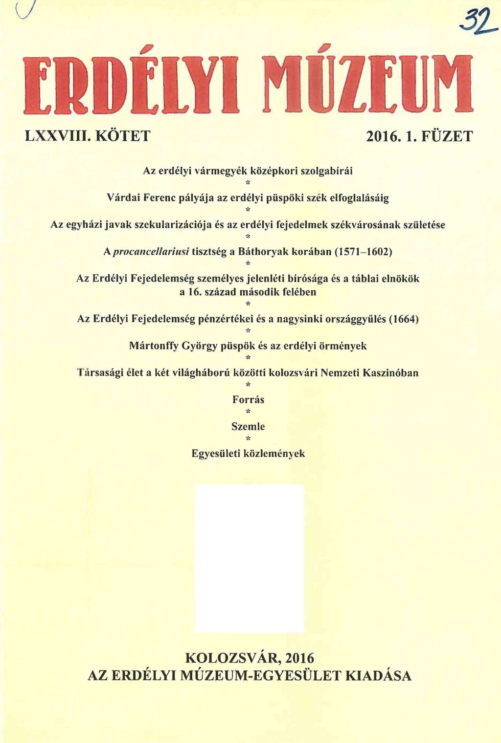 ERDÉLYI MÚZEUM LXXVIII. KÖTET 2016. 1.