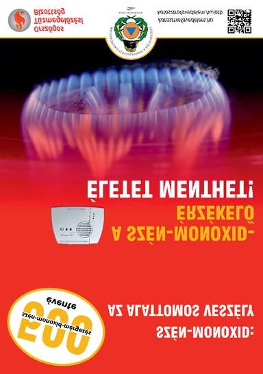 2018. november 7 JELZŐKÉSZÜLÉKEKABIZTONSÁGÉRT Az odafigyelés mellett két érzékelő is segíthet a fűtési szezonban!