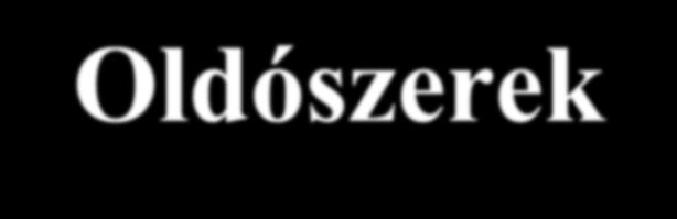 http Oldószerek 1, Aqua ad iniectabilia 2, Nem vizes oldószerek Hidrofil