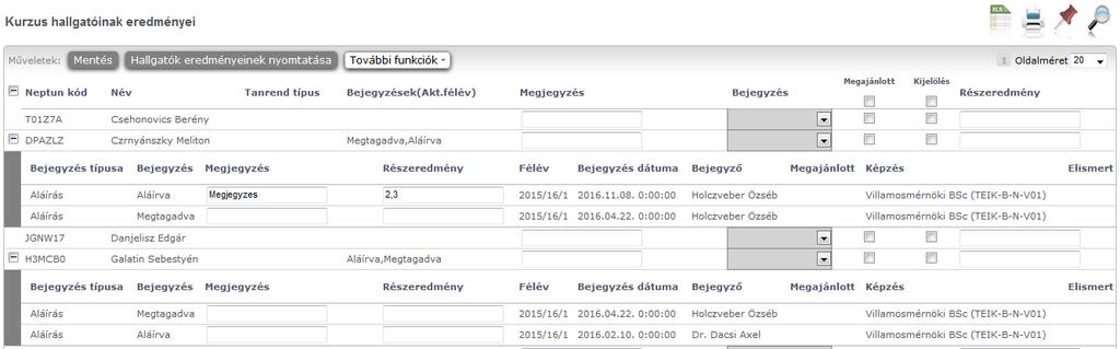 Az "Eredményszámítás" gombra kattintva a "Beírandó eredmény" oszlop értéke is töltésre kerül a részpontszám, pontszám (és esetleg vizsgaeredmény) oszlopban megjelenő értékek szerint.