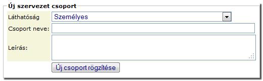 A Felhasználócsoport kiválasztása gombbal egy már meglevő, és hozzáférhető felhasználócsoport tagjait emelhetjük be az éppen szerkesztett csoportba.