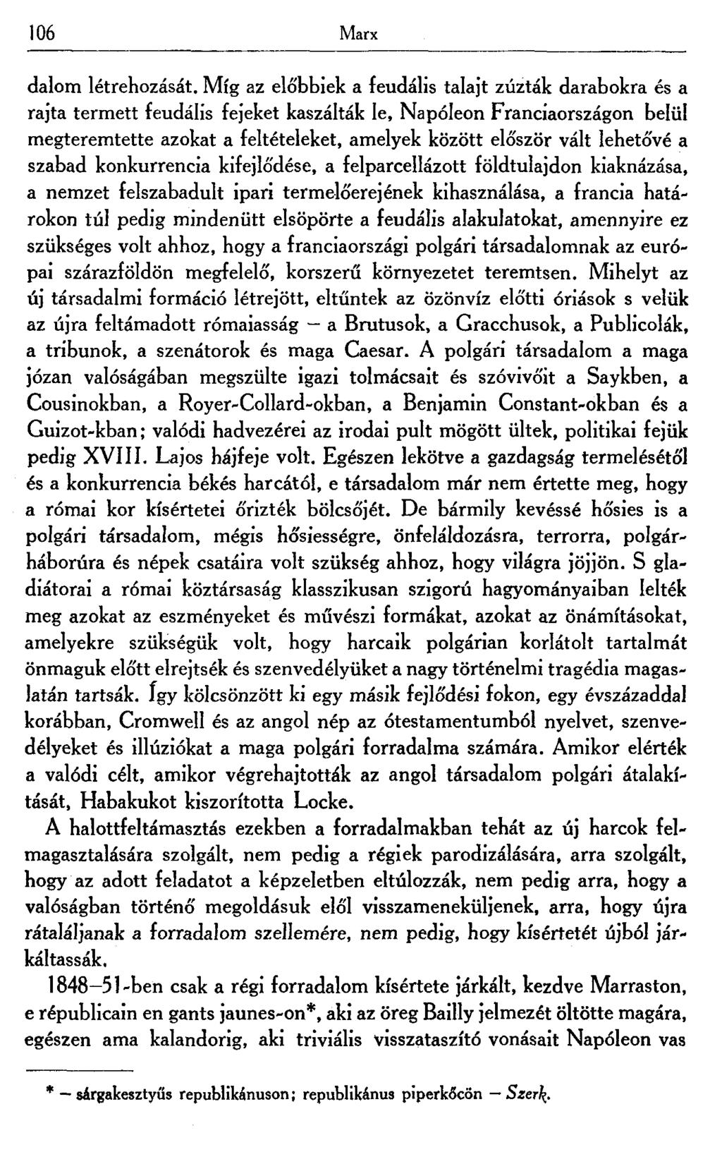 106 Marx dalom létrehozását.
