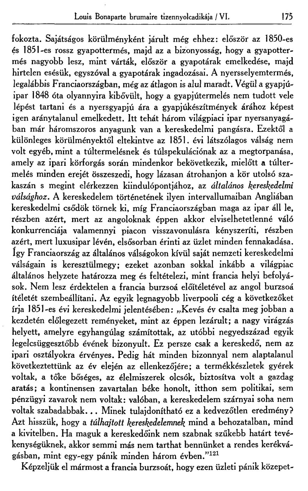 Louis Bonaparte brumaire tizennyolcadikája / VI. 175 fokozta.