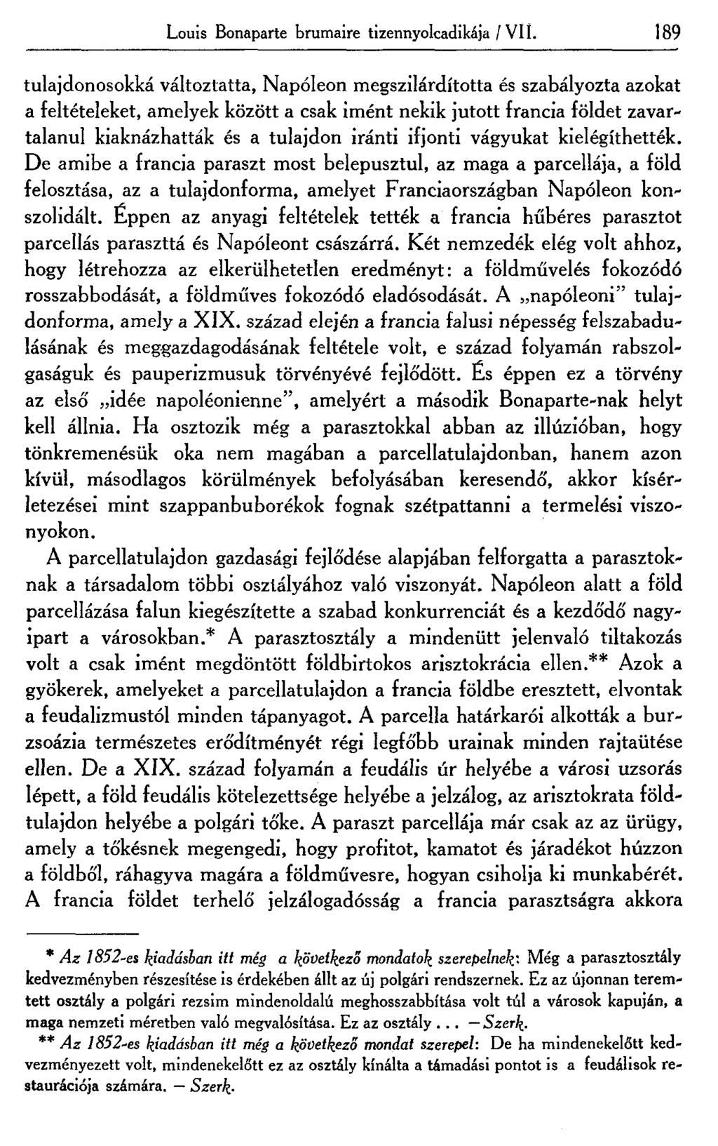 Louis Bonaparte brumaire tizennyolcadikája /VIÍ.