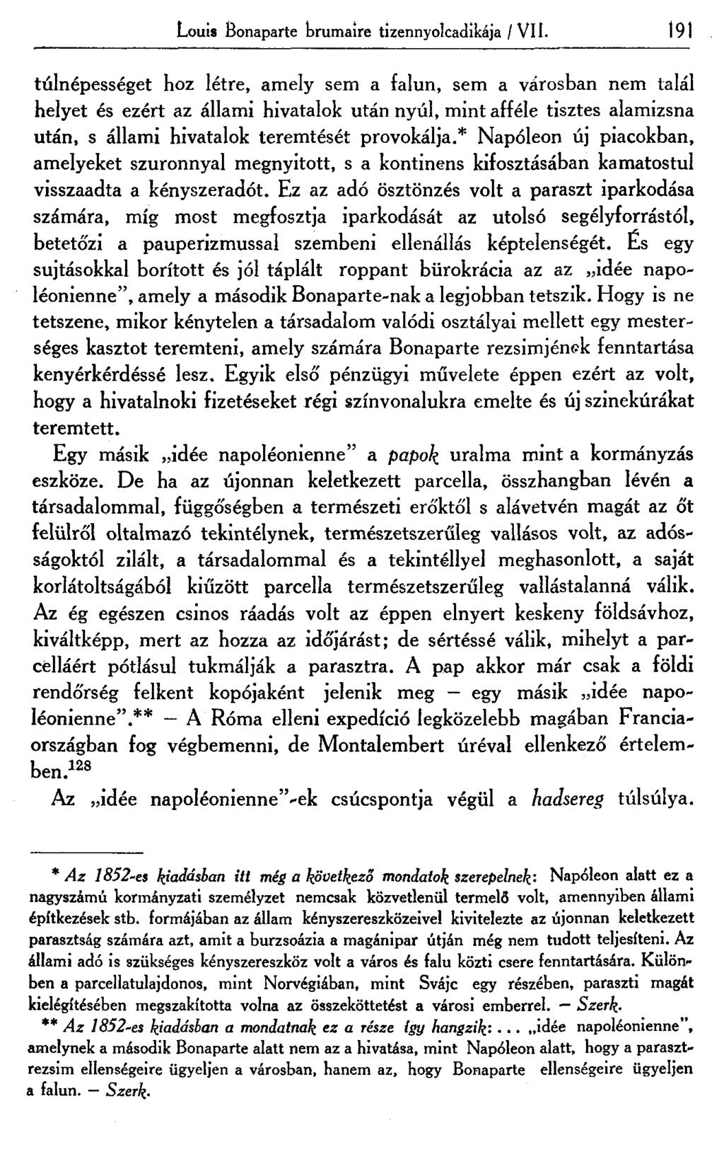 Louis Bonaparte brumaire tizennyolcadikája / VII.