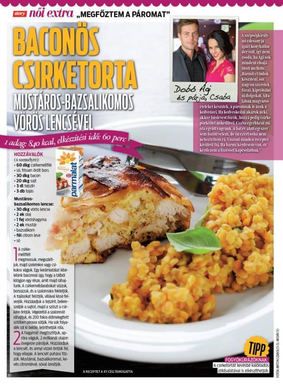 Story Megfőztem a páromat rovat A rovat terjedelme 1/1 oldal Értékesíthető felületek: RECEPT (db), egy recept mérete kb. 1/1oldal.