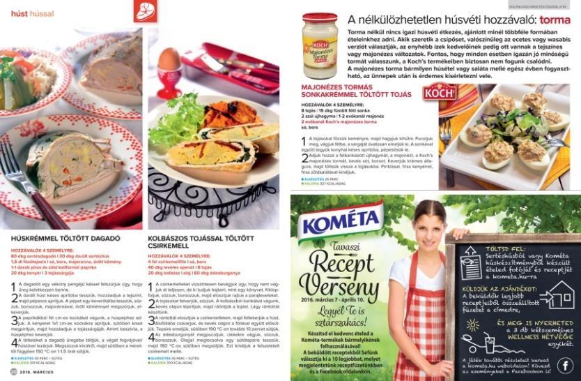 Nők Lapja Konyha & Desszert receptszponzoráció A szponzoráció megjelenése: Receptenként egy termékfotót VAGY logót és a hozzávalók felsorolásában a termék nevét közöljük le.