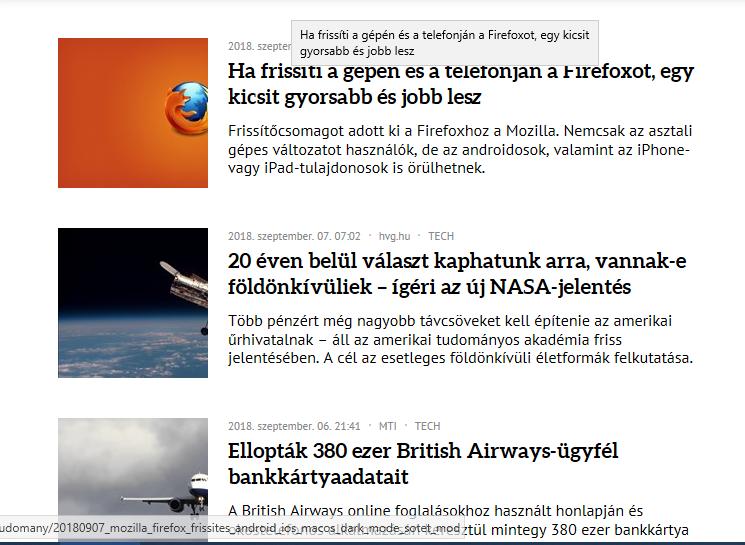 Érdemes figyelemmel kísérni a Heti Világgazdaság online verziójának Technika - Tudomány rovatában megjelenő híreket.