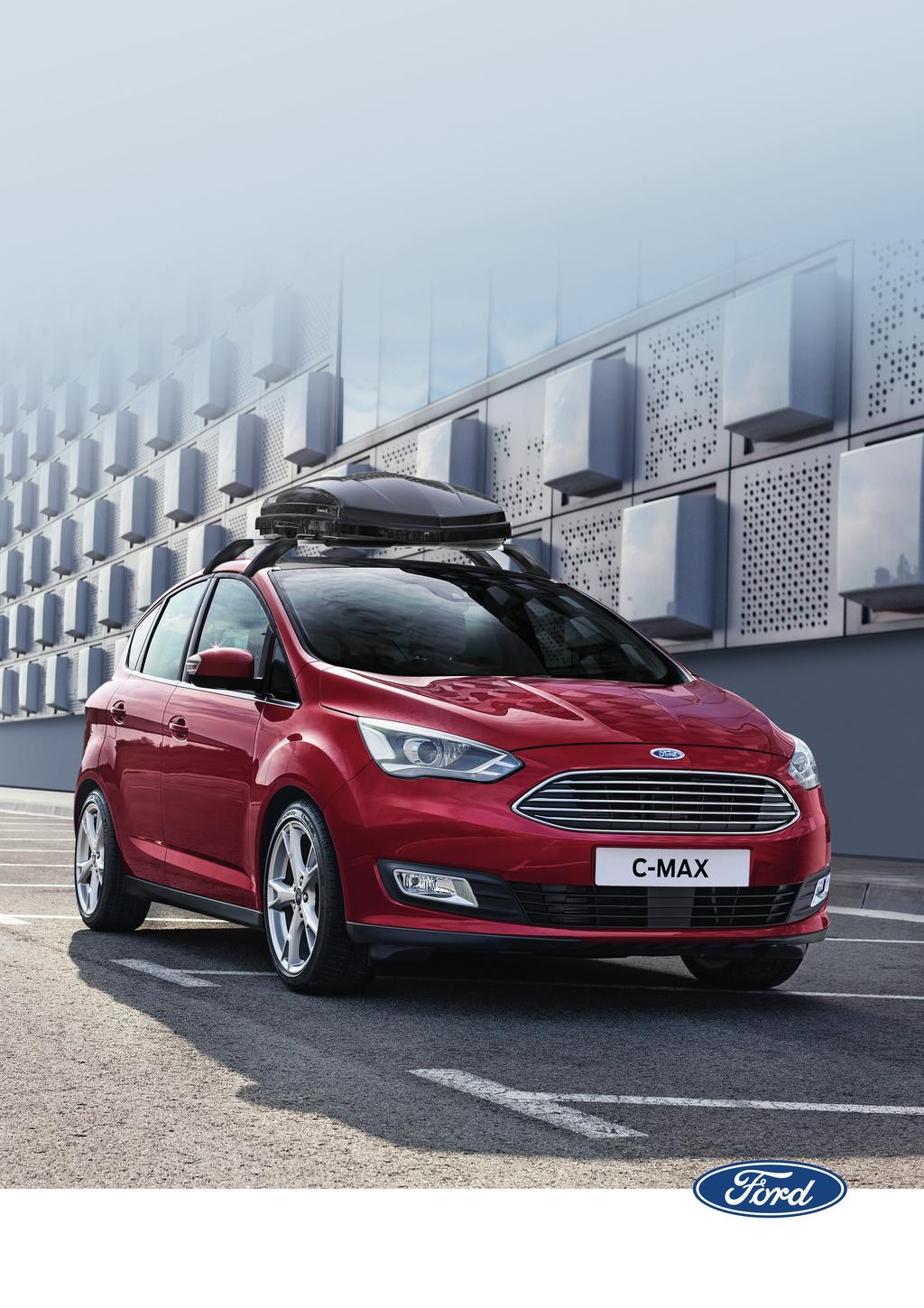 FORD TARTOZÉKOK Accessory Overview FORD C-MAX