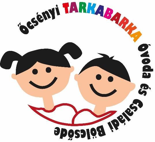 1 ŐCSÉNYI TARKABARKA ÓVODA ÉS CSALÁDI