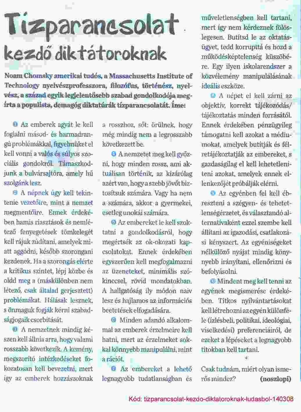 III. Büntető jogi szabály kellenek azok megbüntetésére, akik az alábbi 10 fajta oktatási és médiaszerkesztői csalást szervezik,