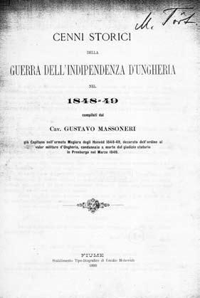 82 Viva l Unione magiaro-italica! 5. Olasz katonaság Magyarországon 83 vasasezredből 24 lovast elrejtettek a tábornok lakása közelében található fegyvertár udvarán.